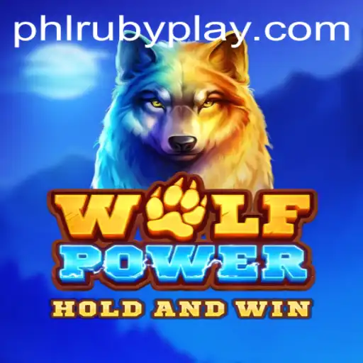 Unleashing the Exciting World of WolfPower: A Journey into PHLRUBY Gameplay
